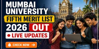 Mumbai University Fifth Merit List 2026 Out for UG Programs; Check College-Wise Merit List PDFs, Cutoffs Here